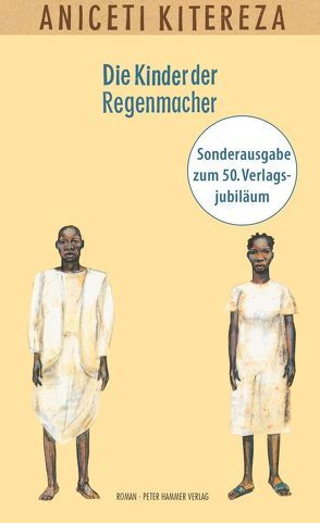 Die Kinder der Regenmacher von Kitereza,  Aniceti, Möhlig,  Wilhelm J.G.