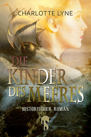 Die Kinder des Meeres von Lyne,  Charlotte