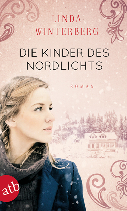 Die Kinder des Nordlichts von Winterberg,  Linda