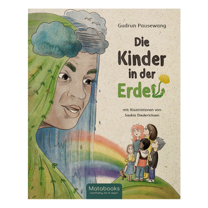 Die Kinder in der Erde von Diederichsen,  Saskia, Pausewang,  Gudrun