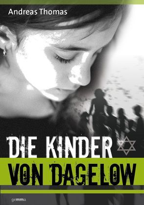 Die Kinder von Dagelow von Thomas,  Andreas