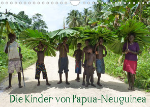 Die Kinder von Papua Neuguinea (Wandkalender 2022 DIN A4 quer) von Hähnke und Peter Möller,  André