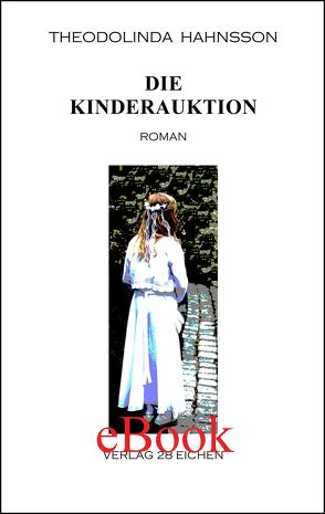 Die Kinderauktion von Erler,  Nadine, Hahnsson,  Theodolinda