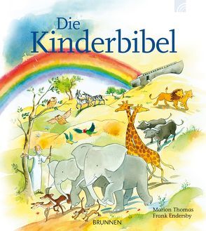 Die Kinderbibel von Endersby,  Frank, Thomas,  Marion