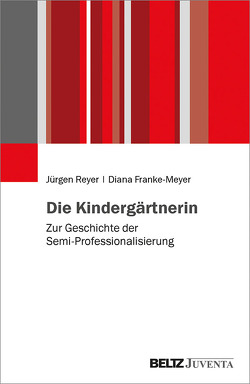 Die Kindergärtnerin von Franke-Meyer,  Diana, Reyer,  Jürgen