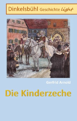 Die Kinderzeche von Arnold,  Gerfrid