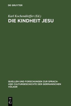 Die Kindheit Jesu von Kochendörffer,  Karl