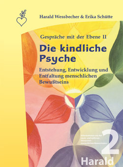 Die kindliche Psyche von Wessbecher,  Harald