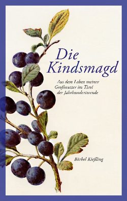 Die Kindsmagd von Kießling,  Bärbel