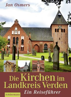 Die Kirchen im Landkreis Verden von Osmers,  Jan