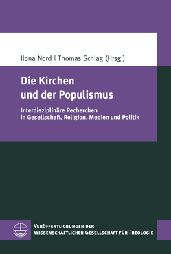 Die Kirchen und der Populismus von Nord,  Ilona, Schlag,  Thomas