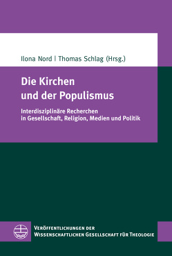 Die Kirchen und der Populismus von Nord,  Ilona, Schlag,  Thomas