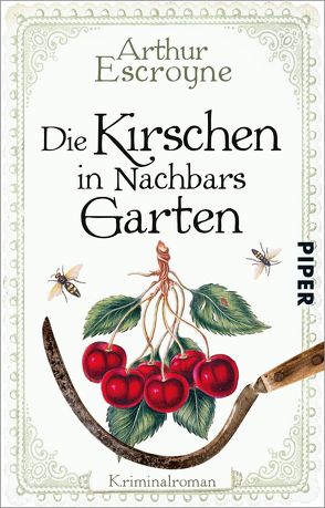 Die Kirschen in Nachbars Garten von Escroyne,  Arthur, Katzer,  Rudolf