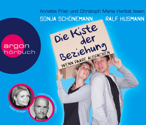 Die Kiste der Beziehung von Frier,  Annette, Herbst,  Christoph Maria, Husmann,  Ralf, Schönemann,  Sonja