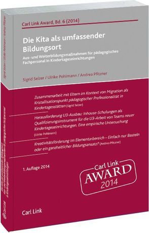 Die Kita als umfassender Bildungsort von Pfitzner,  Andrea, Pohlmann,  Ulrike, Selzer,  Sigrid