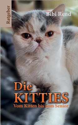 Die Kitties von Koß,  Jessica, Rend,  Bibi