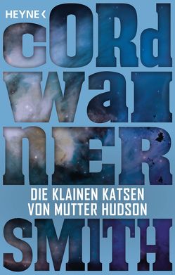 Die klainen Katsen von Mutter Hudson von Smith,  Cordwainer, Ziegler,  Thomas