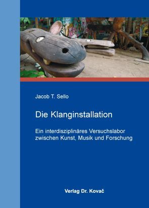 Die Klanginstallation von Sello,  Jacob