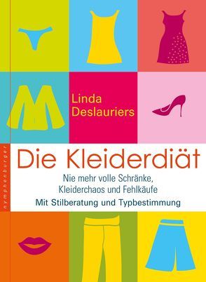 Die Kleiderdiät von Deslauriers,  Linda