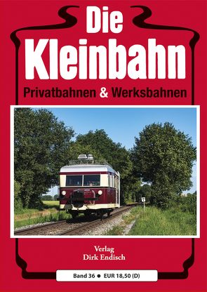 Die Kleinbahn von Endisch,  Dirk