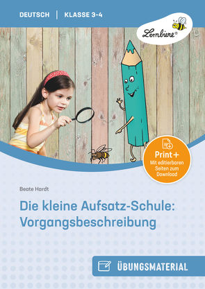 Die kleine Aufsatz-Schule: Vorgangsbeschreibung von Hardt,  Beate
