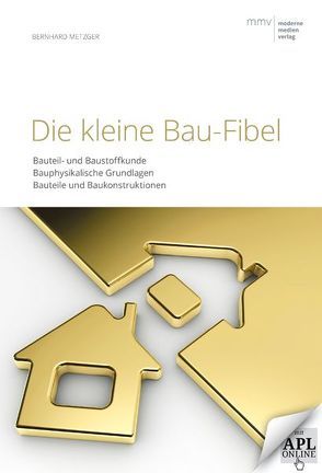 Die kleine Bau-Fibel von Metzger,  Bernhard