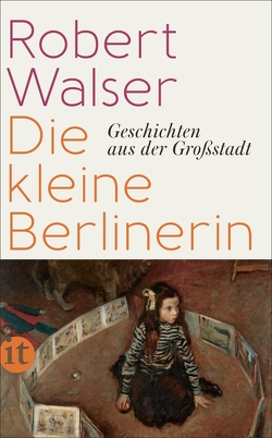 Die kleine Berlinerin von Dietiker,  Pino, Setz,  Clemens J., Sorg,  Reto, Walser,  Robert