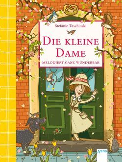 Die kleine Dame melodiert ganz wunderbar (4) von Dulleck,  Nina, Taschinski,  Stefanie