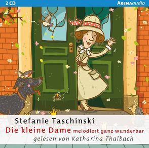 Die kleine Dame (4). Die kleine Dame melodiert ganz wunderbar von Taschinski,  Stefanie, Thalbach,  Katharina