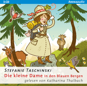 Die kleine Dame in den Blauen Bergen (5) von Taschniski,  Stefanie, Thalbach,  Katharina