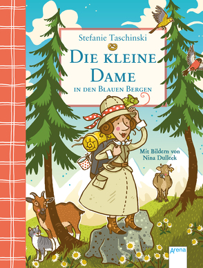 Die kleine Dame in den Blauen Bergen (5) von Dulleck,  Nina, Taschinski,  Stefanie