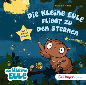 Die kleine Eule fliegt zu den Sternen von Auffarth,  Thomas, Gustavus,  Frank, Illert,  Ursula, Jacobs,  Tanja, Weber,  Alexander, Weber,  Susanne