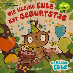 Die kleine Eule hat Geburtstag von Jacobs,  Tanja, Weber,  Susanne