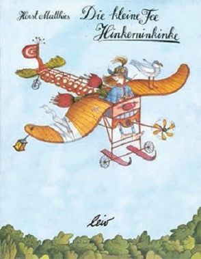 Die kleine Fee Hinkeminkinke von Kurze,  Cleo Petra, Matthies,  Horst