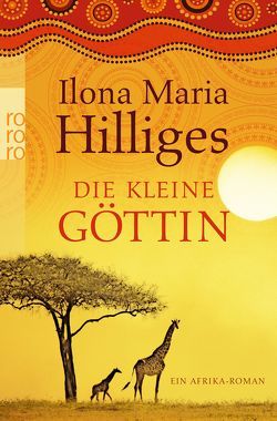 Die kleine Göttin von Hilliges,  Ilona Maria