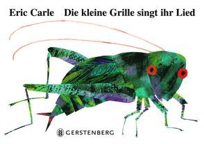 Die kleine Grille singt ihr Lied von Carle,  Eric