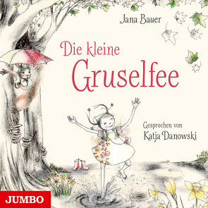 Die kleine Gruselfee von Bauer,  Jana, Danowski,  Katja