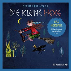 Die kleine Hexe – Das Hörspiel von Albrecht,  Henrik, Diverse, Hartmann,  Gudrun, Liesau,  Svenja, Preussler,  Otfried, Ptok,  Friedhelm, Schoen,  Robert, Ziesmer,  Santiago