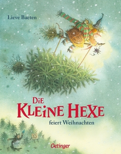 Die kleine Hexe feiert Weihnachten von Baeten,  Lieve, Kutsch,  Angelika