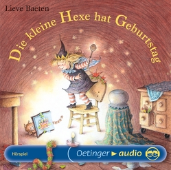 Die kleine Hexe hat Geburtstag von Baeten,  Lieve, Bernhardt,  Marianne, Brügger,  Katja, Fischer,  Jens, Grothe,  Isabella, Gustavus,  Frank, Hübner,  Karla Marie, Illert,  Ursula, Kutsch,  Angelika, Seibel,  Antje