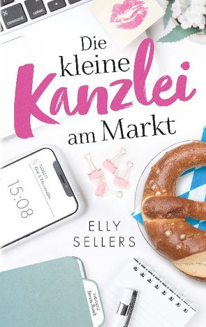 Die kleine Kanzlei am Markt von Sellers,  Elly