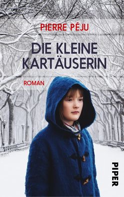 Die kleine Kartäuserin von Péju,  Pierre, Ranke,  Elsbeth