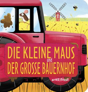 Die kleine Maus und der große Bauernhof von Blackledge,  Annabel, Jevons,  Chris