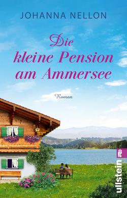 Die kleine Pension am Ammersee von Nellon,  Johanna