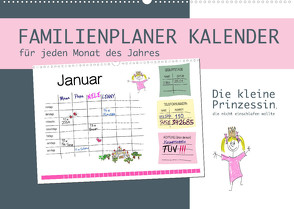 Die kleine Prinzessin, die nicht einschlafen wollte – Familienplaner (Wandkalender 2022 DIN A2 quer) von von Raithenfeldt/steckandose,  DMR/Constanze