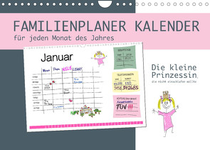 Die kleine Prinzessin, die nicht einschlafen wollte – Familienplaner (Wandkalender 2022 DIN A4 quer) von von Raithenfeldt/steckandose,  DMR/Constanze