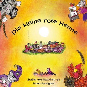 Die kleine rote Henne von Rodriguez,  Diana