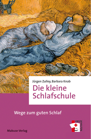 Die kleine Schlafschule von Knab,  Barbara, Zulley,  Jürgen