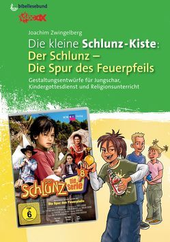 Die kleine Schlunz-Kiste 8 von Zwingelberg,  Joachim