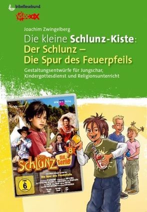 Die kleine Schlunz-Kiste: Die Spur des Feuerpfeils von Zwingelberg,  Joachim